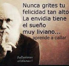 Reflecciones Cristianas - la envidia es tu peor enemigo así que no la  busques publicando tu felicidad !! | Facebook