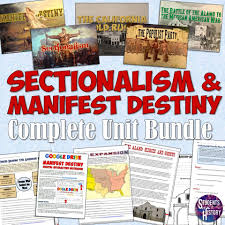 Manifest Destiny And Sectionalism Complete Unit Set With Images Manifest Destiny Activities Teaching Us History Manifest Destiny