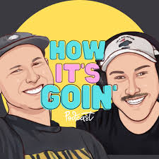 Profile for How It's Goin' Podcast