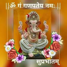 God Images Om Ganpati Namah Photo In 2020 Good Morning Flowers Gif Good Morning Cards Good Morning Picture