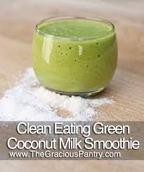 Coconut Milk Smoothie Recipe The Gracious Pantry Recipe Coconut Milk Smoothie Clean Eating Smoothies Recipes Milk Smoothie