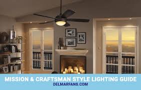 Near the end of the 19th and into the early period of the 20th century, the american arts & crafts movement arose with great popularity, being praised and warmly received for its dedication to craftsmanship, originality, simplicity, and influence on the development of mission style designs. Mission Craftsman Style Lighting Guide Arts Crafts Era Influences Delmarfans Com