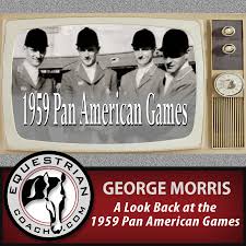 Check Out This Awesome Free Vintage Video Of The 1959 Pan American Games Usa S Gold Medal Win Is Captured Here In American Games George Morris Vintage Videos
