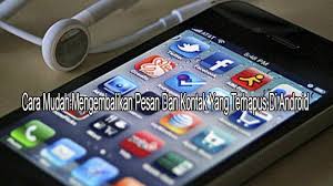 Cara Mudah Mengembalikan Pesan Dan Kontak Yang Terhapus Di Android Http Www Pro Co Id Cara Mudah Mengembalikan Pesan Dan Kontak Ya Pesan Android Pendidikan