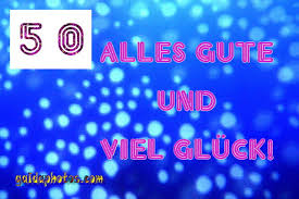 Texte für einen glückwunsch zur volljährigkeit. Zum 50 Geburtstag Karten Kostenlos Drucken