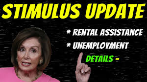 Second Stimulus Check Update Rental Assistance Unemployment Benefits Full Details Youtube