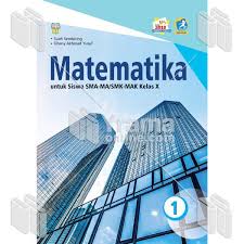 According to google play matematika sma kelas 11 kurikulum 2013 achieved more than 79 bse kurikulum 2013 merupakan buku gratis yang hak ciptanya dimiliki oleh kementerian pendidikan it is suitable for many different devices. Buku Matematika Untuk Siswa Sma Ma Smk Mak Kelas X Revisi 2019 Shopee Indonesia