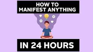 That means you must get very clear on the. Manifestation Guide How To Manifest Anything You Want In 24hrs