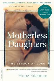 Motherless Daughters (20th Anniversary Edition) eBook by Hope Edelman 