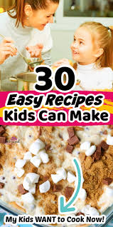 Baked goods fresh from the oven spread tantalizing ar. 30 Recipes Kids Can Make On Their Own Pint Sized Treasures
