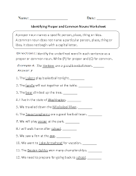 Help your young reader get their nouns down to a tee by identifying the nouns in sample. Proper And Common Nouns Worksheets Identifying Proper And Common Nouns Worksheet