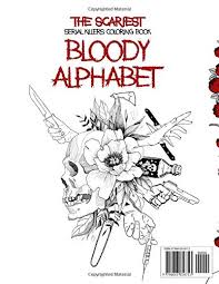 We work hard to make. Bloody Alphabet Full Of Famous Murderers Coloring Book An Adult Coloring Book Mashaw Rebecca Amazon De Bucher