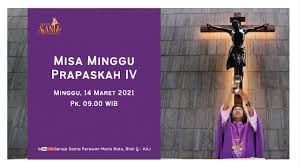 Website resmi gereja katolik keuskupan surabaya Live Misa Minggu Palma 28 Maret 2021 Gereja Santa Perawan Maria Ratu Blok Q Kaj Youtube