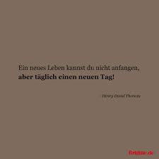 Es ist geradezu schauderhaft, dass in einer welt von frauen der mann, überdies mit unebenbürtigen merkmalen versehen, den ton bestimmt. Spruche Zitate Fur Neuanfange Brigitte De