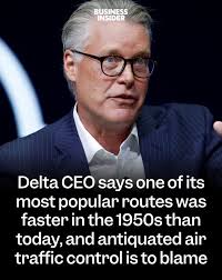 Delta Air Lines CEO Ed Bastian said outdated air traffic control systems  were to blame for slower flights, such as from Atlanta to New York.  (Credit: Reuters) #delta #airtravel #flights