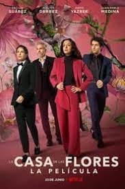 Ver La Casa De Las Flores La Pelicula 2021 Online Cuevana 3 Peliculas Online