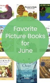 Our Favorite Picture Books For June Read Aloud Revival With Sarah Mackenzie Picture Book Read Aloud Revival Read Aloud