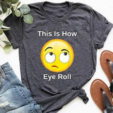 This Is How I Eye Roll Sarcastic Humor Emoticon Bella Canvas T-shirt