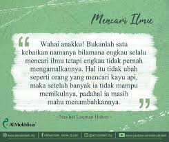 Dia kemudian memberi nasihat, aku pikir menikah lebih awal itu lebih baik. Wahai Anakku Bukanlah Satu Kebaikan Namanya Bilamana Engkau Selalu Mencari Ilmu Tetapi Engkau Tidak Pernah Mengamalkannya Hal Person Iman Personalized Items