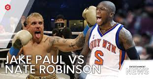 Jake Paul Vs Nate Robinson On Mike Tyson Undercard