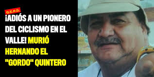 Murió Hernando el "Gordo" Quintero