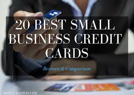 22 Best Small Business Credit Cards Of 2020 Reviews Comparison Small Business Credit Cards Credit Card Reviews Business Credit Cards