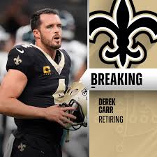 Saints QB Derek Carr is retiring after 11 seasons. (via @rapsheet ...