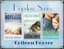 Share motivational and inspirational quotes by colleen hoover. Nancy S Romance Reads An All Time Favorite The Hopeless Series By Colleen Hoover Colleen Hoover Hopeless Colleen Hoover Books
