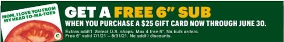 Get the best price and save money in march 2021. Subway Promotions Bogo Free Sandwich Get A Free 6 Sub W 25 Gift Card Purchase Etc