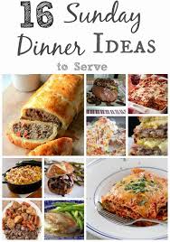 16 Sunday Dinner Ideas To Serve Melissa Kaylene Sunday Family Dinner Ideas Family Fun Dinner Sunday Dinner Recipes