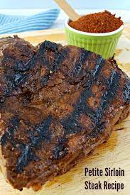 Mix together chili powder, cumin, garlic paste, worcestershire sauce, ground cloves, sugar, pepper, allspice, and oil and rub all over meat. Petite Sirloin Steak Recipe Juggling Act Mama