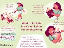 Even when a job listing does not specify that a cover letter is required, you should always submit one wi. Sample Cover Letter For A Volunteer Position