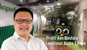William lahir di pematang siantar, sumatera utara. Profil Leontinus Alpha Edison Pengusaha Indonesia Pendiri Tokopedia Biografi Tokoh Ternama