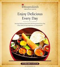 enjoy delicious every day dasaprakash delicious safedining hygeinicfood indian food recipes food south indian food