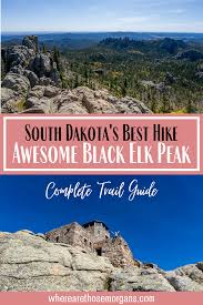 Black Elk Peak Hike South Dakota S Most Stunning Trail Viewpoint In 2020 Road Trip Fun South Dakota Travel Hiking Trip