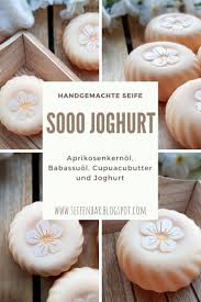 Sooo Joghurt Handgemachte Seife Seife Seifeselbermachen Soap Soapmaking Handmadesoap Soapmakers Natural Seife Selber Machen Seife Creme Selber Machen