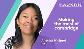 Allysha Michael: my enhanced Cambridge experience