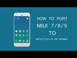 Its a mixture of android kitkat, sony xperia & miui. How To Port Miui 7 8 9 Custom Rom To Mt6572 Mt6582 Mt6592 Kitkat Kernel Youtube