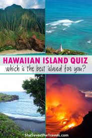 Hawaiian Island Quiz Discover Which Island Is Best For You Best Island In Hawaii Best Island Vacation Best Hawaiian Island