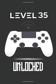 These are some of the different types of levels you can use to establish true vertical and true horizontal. Amazon Com Level 35 Unlocked Happy 35th Birthday 35 Years Old Gift For Gaming Greeting Card Alternative For Gamer Birthday Gift Ideas Funny 35 Year Old Journal Notebook Black