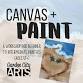 Canvas+Paint - Jun 25th — Garden City Arts