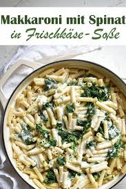 Makkaroni Mit Spinat In Frischkase Sosse In 2020 Rezepte Makkaroni Gemuse Rezepte Thermomix
