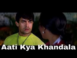 Lyricsindia à¤à¤¤ à¤ à¤¯ à¤ à¤¡ à¤² Aatii Kyaa Kha Ndaalaa Ghulaam Ay kya bolti tu ay kya main boloon sun, suna aati kya khandala kya karoon aake main khandala arey ghoomenge, phirenge, naachenge, gaayenge aish barsaat ka season hai khandala jaake kya karna barsaat ke season mein hi to mazaa hai meri maina bheegungi mein sardi khaansi ho jayegi mujhko. lyricsindia à¤à¤¤ à¤ à¤¯ à¤ à¤¡ à¤²