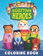 Higglytown is full of everyday heroes like mail carrier hero (kathie lee gifford), fireman hero (donald faison), and bus driver hero (stuart pankin). Higglytown Heroes Coloring Book On Amazon