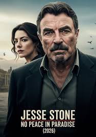 🎬 JESSE STONE: NO PEACE IN PARADISE (2026) 🌟 Tom Selleck • Michelle  Monaghan • Sam Elliott • Kyle Chandler • Kathy Bates 🎭 Crime • Mystery •  Drama • Redemption 🎥