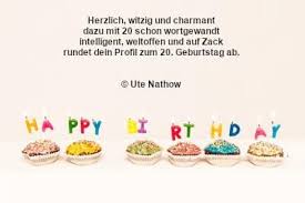 Spruche Zum 20 Geburtstag 20 Bereichernde Geburtstagsspruche