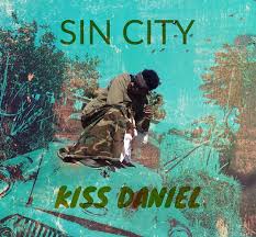 Nigeria beigetreten 18 feb 2019. Download Music Mp3 Kiss Daniel Sin City 9jaflaver