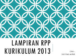 Maybe you would like to learn more about one of these? Contoh Lampiran Rpp Kurikulum 2013 Ukti Ba