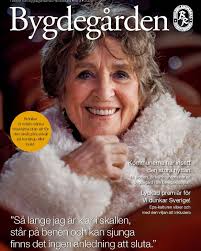 NYTT NUMMER UTE NU! I årets tredje nummer av Bygdegården kan du läsa om  artisten Siw Malmkvist som är aktuell i en dokumentär på bio, vi som  omfamnar epa-kulturen och städning av