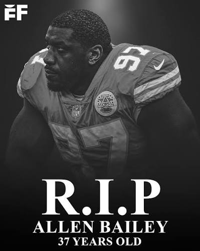 Former Miami Hurricane standout and Chiefs DE Allen Bailey passed away at  the age of 37, according to his former college teammate Colin McCarthy.  "Lost a fellow brother today… prayers to AB